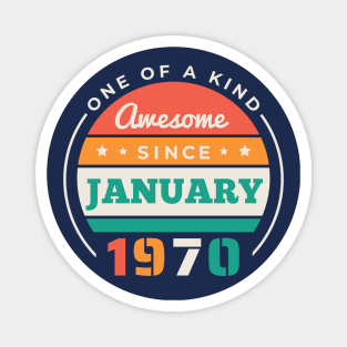 Retro Awesome Since January 1970 Birthday Vintage Bday 1970 Magnet